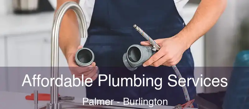  Affordable Plumbing Services Palmer - Burlington
