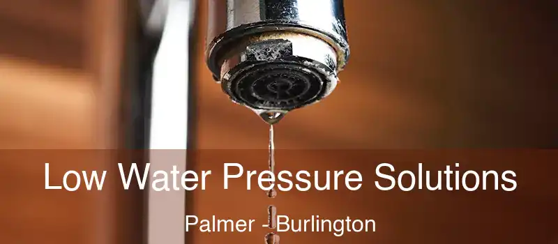  Low Water Pressure Solutions Palmer - Burlington